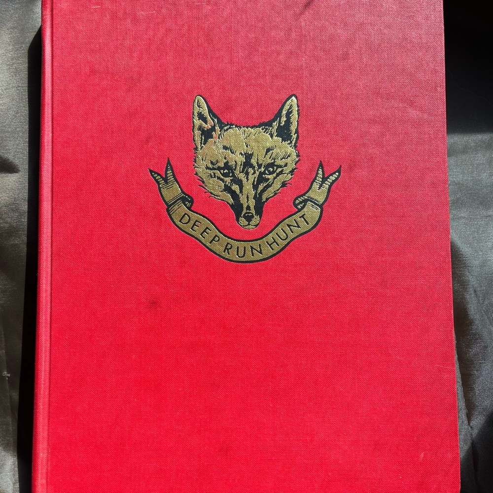 Deep run Hunt fox hunting club copy 703 signed             a history of sport